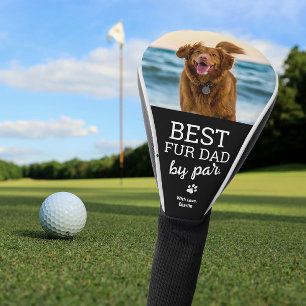 Custom Dog Photo Best Fur Dad by Par Golf Head Cover