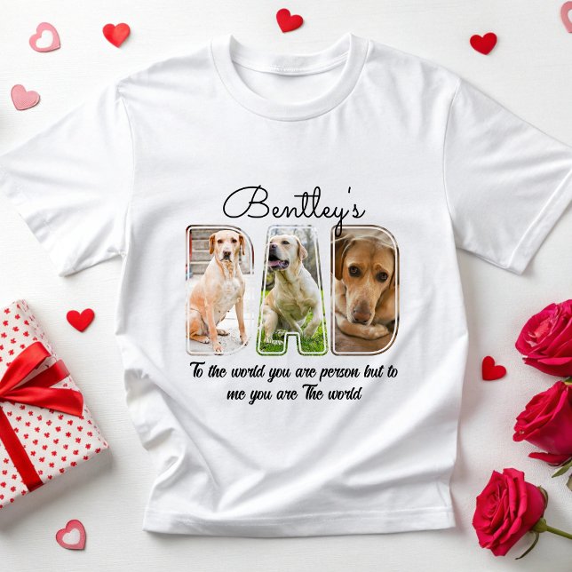 Custom Dog Photo Dog Dad Gift Dog Lover Pet Names T-Shirt (Creator Uploaded)