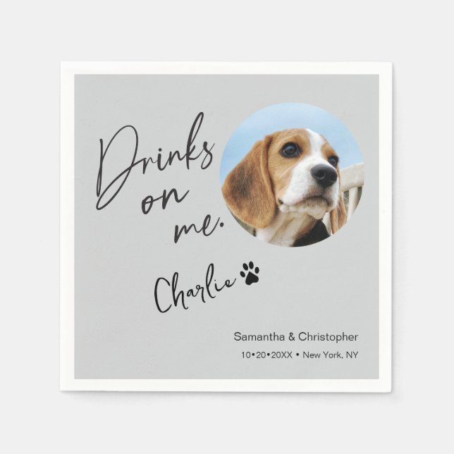 Custom Dog Photo Drinks on Me Fun Wedding Napkins (Front)