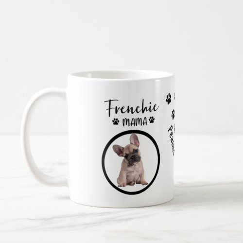 Custom Dog Photo Frenchie Mom Coffee Mug