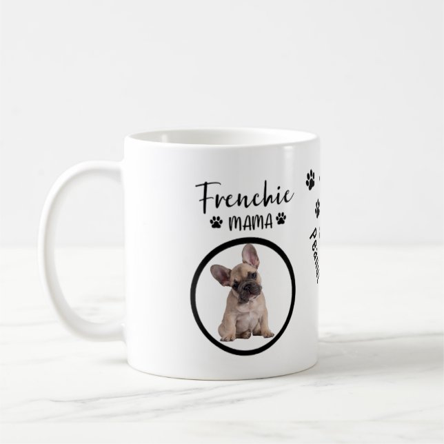 Custom Dog Photo Frenchie Mom Coffee Mug (Left)