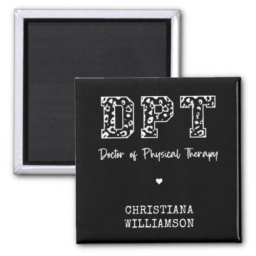 Custom DPT Doctor of Physical Therapy Gift Magnet