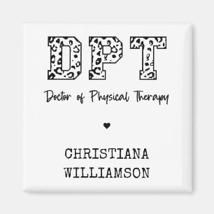Custom DPT Doctor of Physical Therapy Gifts Magnet