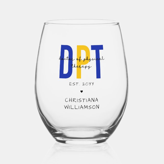 Custom DPT Doctor of Physical Therapy Stemless Wine Glass (Front)