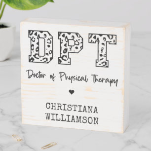 Custom DPT Doctor of Physical Therapy Wooden Box Sign