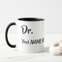 Custom Dr. Mug Custom Dr. Mug