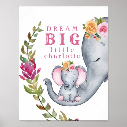 Custom Dream Big Little One Elephants Cute Pink Poster