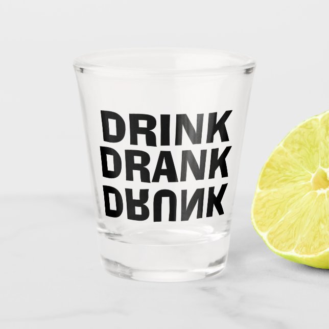 Custom Drink Drank Drunk Party Shot Glasses (Front)