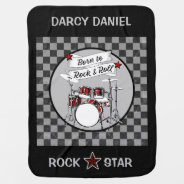 Custom Drum Born To Rock & Roll Drummer Baby Name  Baby Blanket at Zazzle