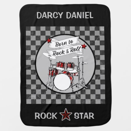 Custom Drum Born To Rock & Roll Drummer Baby Name  Baby Blanket