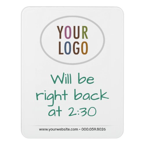 Custom Dry Erase Door Sign Logo Will Be Right Back