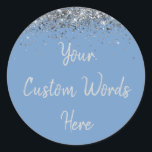 Custom Dusty Blue and Silver Birthday Party Favor Classic Round Sticker<br><div class="desc">personalized sweet 16 label quinceanera,  mis quince 30th 40th 50th,  15th 16th 18th 20th 21st,  25th 10th 5th personalised anniversary,  vow renewal wedding reception gift,  son husband him his grandson,  boy baby shower her granddaughter,  girl daughter wife uni graduation,  college graduate high school glitter,  bridal bachelorette hen do night</div>
