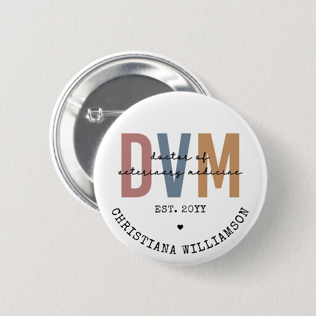 Custom DVM Doctor of Veterinary Medicine Gifts  Button (Front & Back)