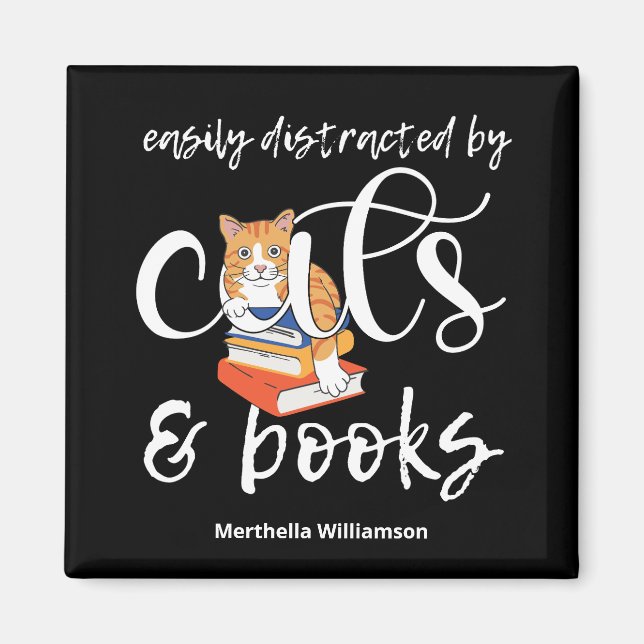 Custom EASILY DISTRACTED BY CATS AND BOOKS Magnet (Front)