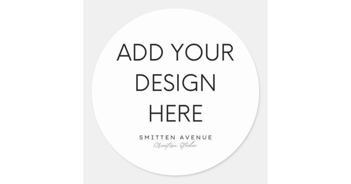Custom Editable Classic Round Sticker | Zazzle