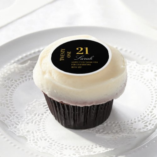 Custom Elegant Black Gold 21st Birthday Party  Edible Frosting Rounds