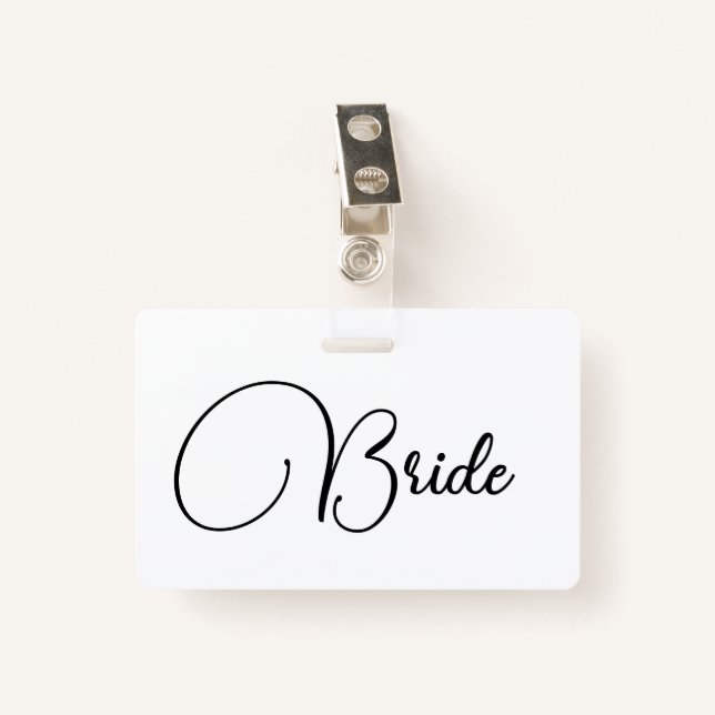 Custom Elegant Calligraphy Bride Bachelorette Badge (Front with Clip)
