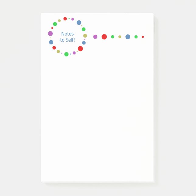 Custom Elegant Fun Colorful Circles Notes to Self (Front)