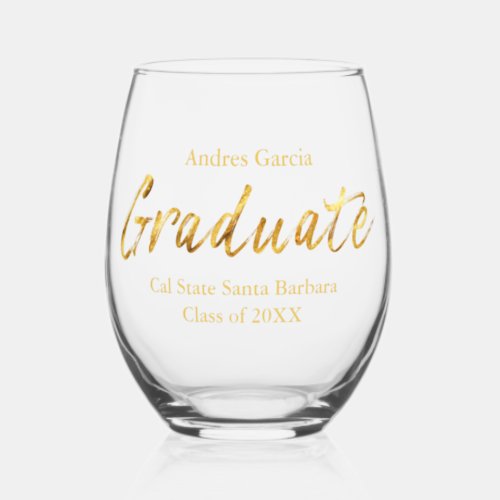 Custom Elegant Modern Gold Brush Script Graduate Stemless Wine Glass
