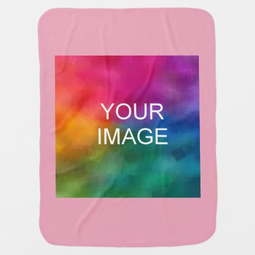Custom Elegant Pink Template Add Image Photo Baby Baby Blanket