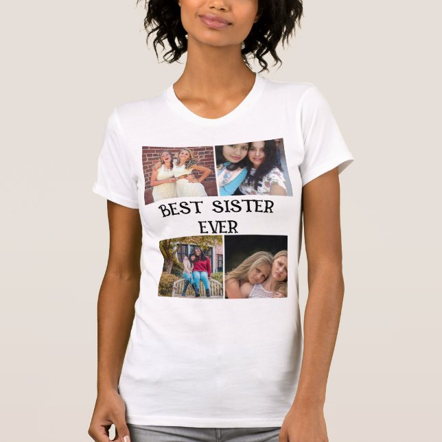CUSTOM  ELEGANT SISTER 4 PHOTO COLLAGE T-Shirt (Front)
