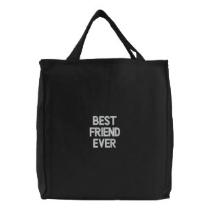 Custom Embroidered Bag, Best Friend Ever, Quote Tote Bag