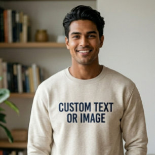 Custom Embroidered Sweatshirt - Personalized Gift