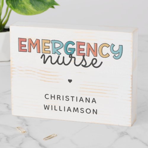 Custom Emergency Nurse ER Nurse Personalized Gifts Wooden Box Sign