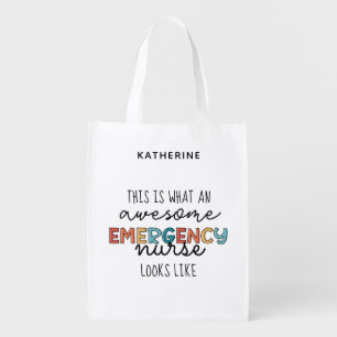 Custom Emergency Nurse Funny Awesome ER Nurse Grocery Bag
