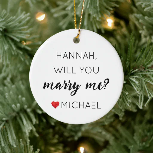 Custom Engagement Personalized Will you marry me Ceramic Ornament