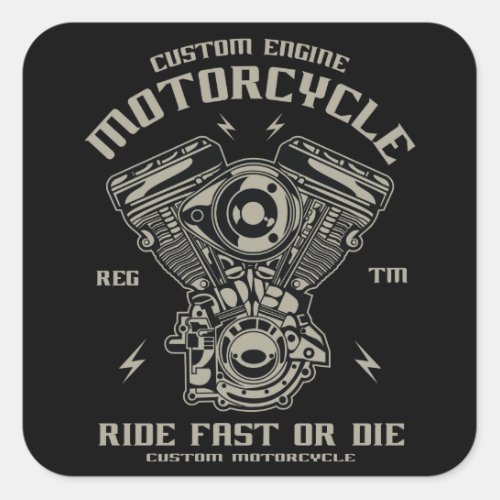 Custom Engine Motorcycle Ride Fast Or Die Square Sticker