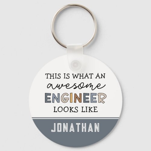 Custom Engineer Funny Awesome Engineer Engineering Keychain