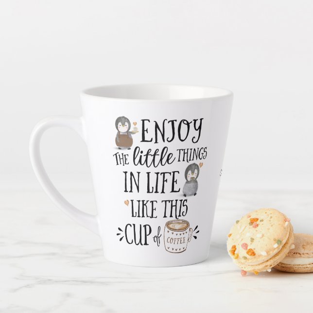 Custom Enjoy the Little Things in Life Like Coffee Latte Mug (In Situ)