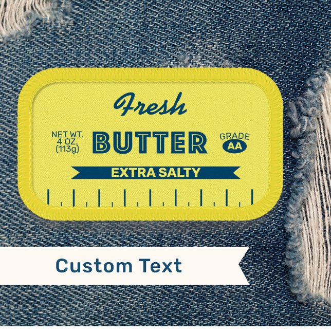 Custom "Extra Salty" Butter Stick Embroidered Patch (Add a bright butter stick touch to clothing and accessories with this custom patch.)
