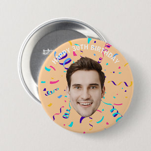 Custom Face 10th 20th 30th 40th 50th 60th Birthday Button
