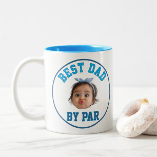 Custom Face Best Dad By Par New Dad Personalized  Two-Tone Coffee Mug