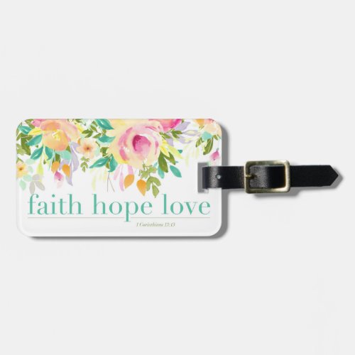 CUSTOM  Faith Hope Love  Luggage Tag