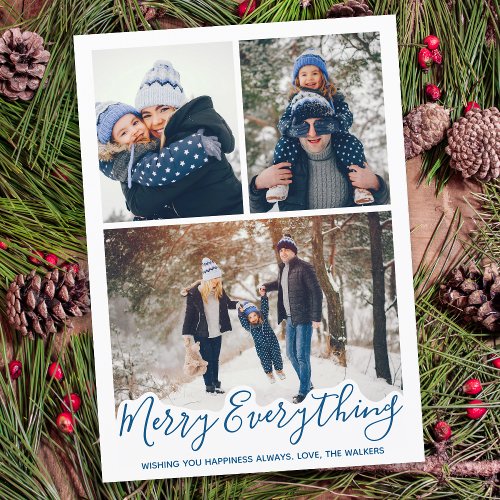 Custom Family 3 Photo Collage Merry Everything Holiday Card