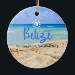 Custom Family Belize Beach Vacation Christmas Ceramic Ornament<br><div class="desc">Cute personalizable Belize Trip souvenir.

Customization:
Change Caption and year to make it unique.</div>