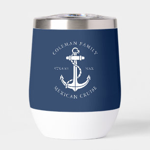 Custom Family Cruise Nautical Boat Anchor Swag Thermal Wine Tumbler