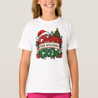 Custom Family Name Christmas Crew T-Shirt