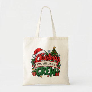 Custom Family Name Christmas Crew Tote Bag