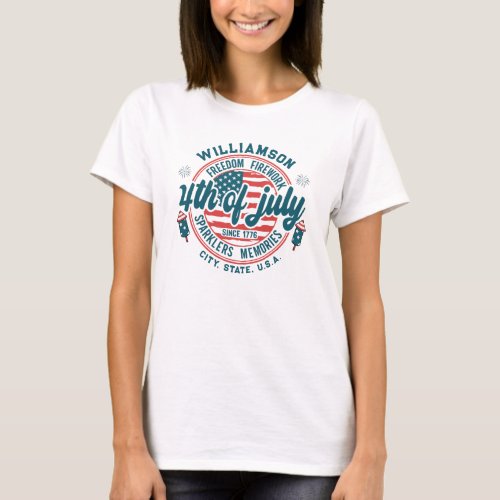 Custom Family Name City State Location 4th of July T_Shirt