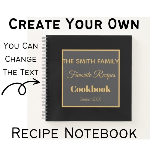 Custom Family Name Cookbook BLACK Recipe Notebook
