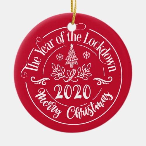 Custom Family Name Funny 2020 Christmas Holiday Ceramic Ornament