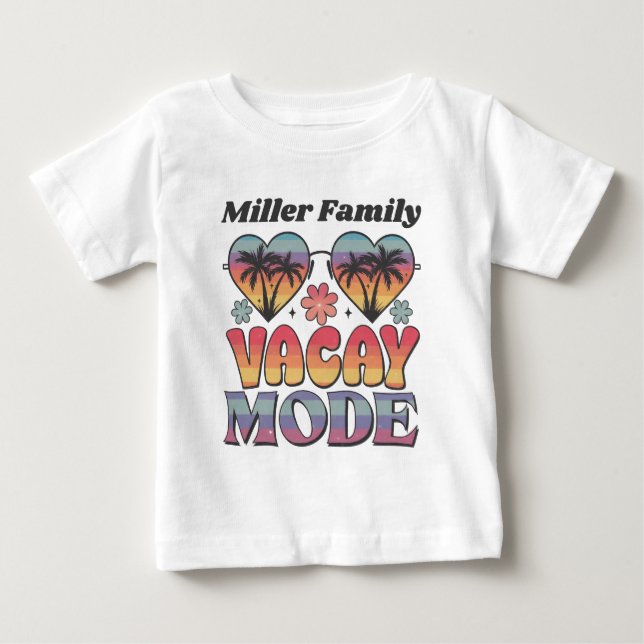 Custom Family Name Groovy Vacay Mode Baby T-Shirt (Front)