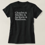Custom Family Names List With Ampersand Dark T-shirt at Zazzle