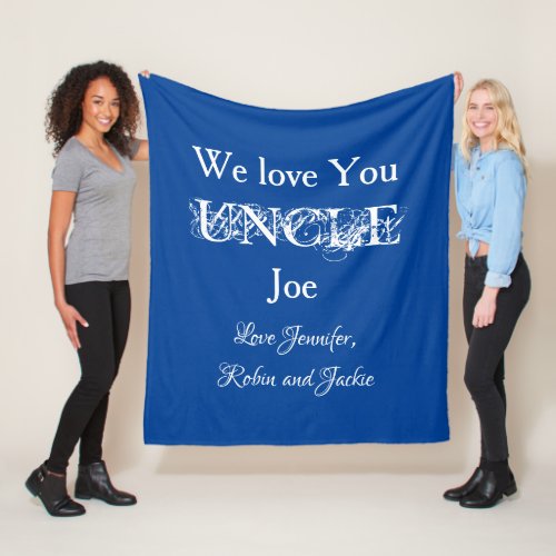 Custom Family Names We Love You Uncle Joe Blue Fleece Blanket