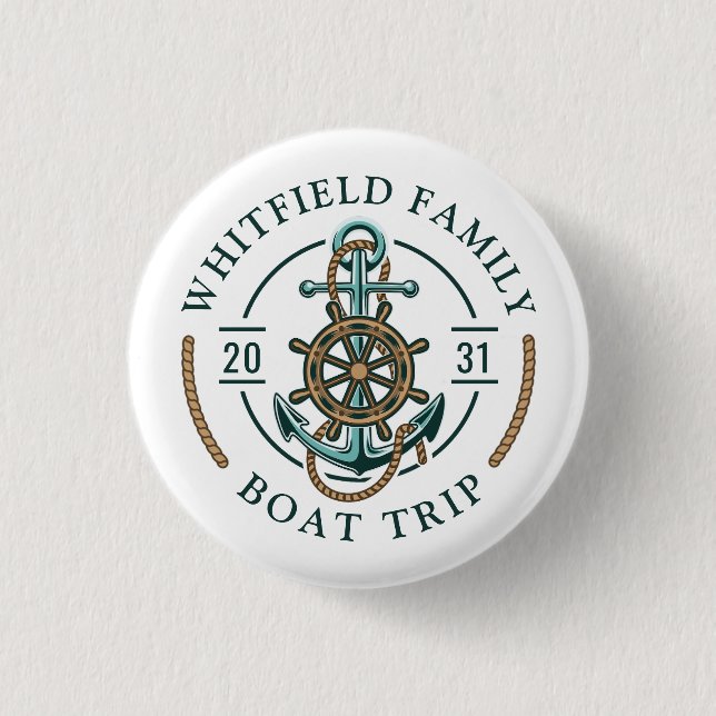 Custom Family Nautical Boat Trip Reunion Vacation Button (Front)