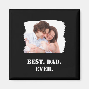 Custom Family Photo Best Dad Ever Father's Day Magnet